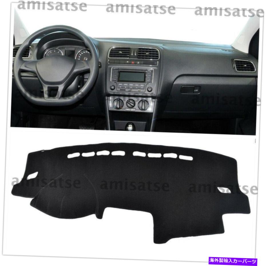 Dashboard Cover 1PCブラックダッシュマットダッシュボードマットカバーVW POLO MK5 6R 2009-2017 2010用アンチスン 1pc Black Dashmat Dashboard Mat Cover Anti-Sun For VW Polo MK5 6R 2009-2017 2010【並行輸入品】