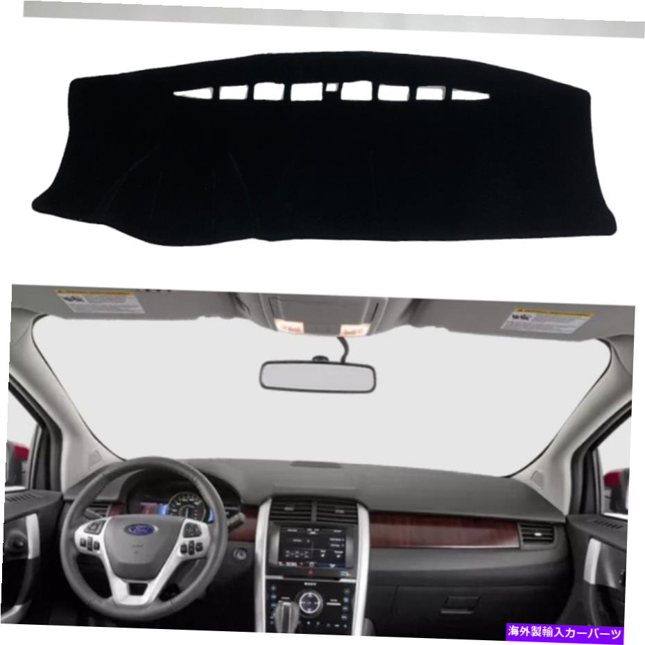 Dashboard Cover フォードエッジカーダッシュボードカバーダッシュマットシェード保護パッドブラック2011-2014 For Ford Edge Car Dashboard Cover Dash Mats Shade Protective Pad Black 2011-2014【並行輸入品】｜Us Custom Parts Shop USDM