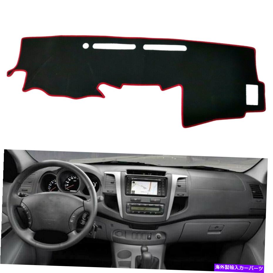 Dashboard Cover トヨタ・ハイラックス・フォーチュナーSW4 2005-2015レッドリムパッドダッシュボード付きダッシュマットカバー For Toyota Hilux Fortuner SW4 2005-2015 DashMat Cover WIth Red rim Pad Dashboard【並行輸入品】