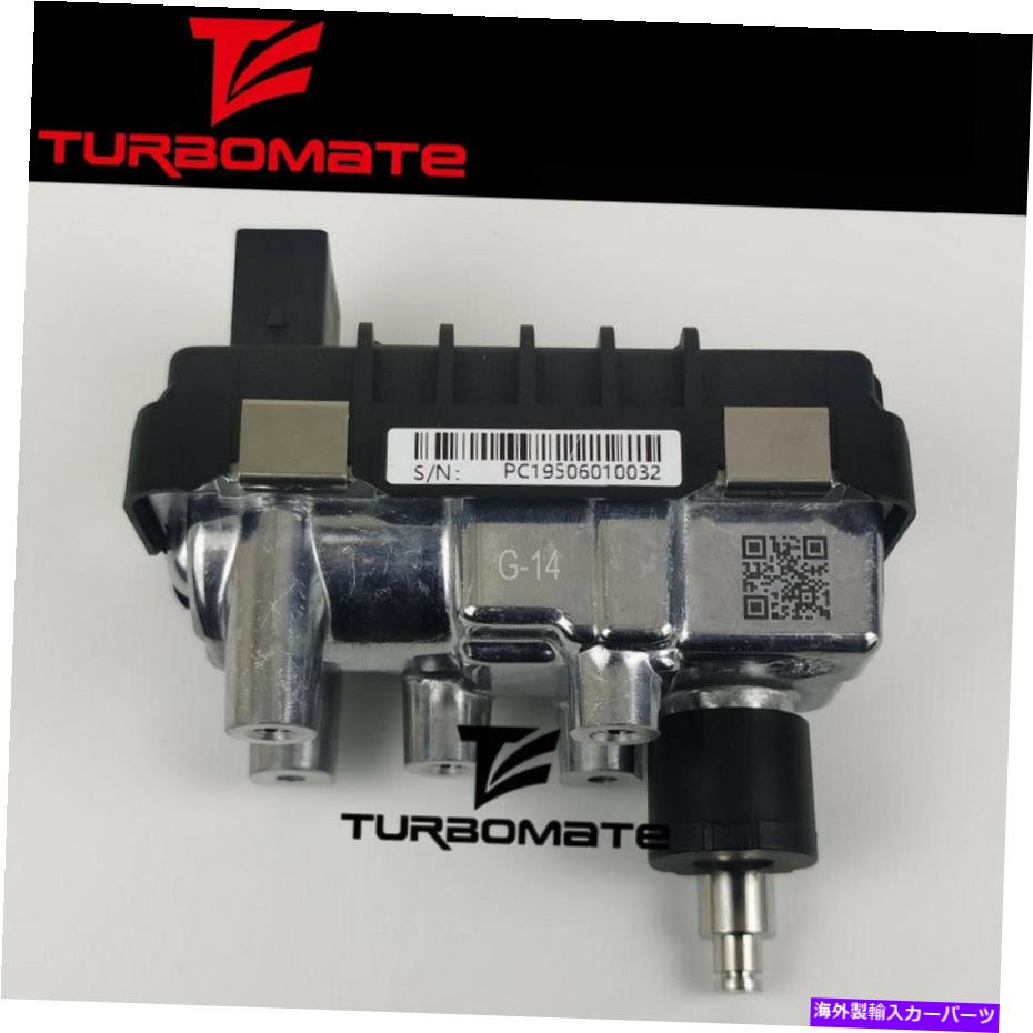 Turbo Charger Turbo Actuator G-14 GTB2260VK 767649 6NW009550 for Audi A7 6.0 TDI V12 4L 368KW Turbo actuator G-14 GTB2260VK 767649 6NW009550 for Audi A7 6.0 TDI V12 4L 368Kw【並行輸入品】