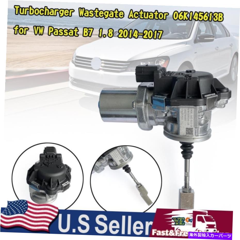 Turbo Charger ターボチャージャーウェイストゲートアクチュエーター06K145613B VW PASSAT B7 1.8 2014-2017に適合 Turbocharger Wastegate Actuator 06K145613B Fit For VW Passat B7 1.8 2014-2017【並行輸入品】|Us Custom Parts Shop USDM