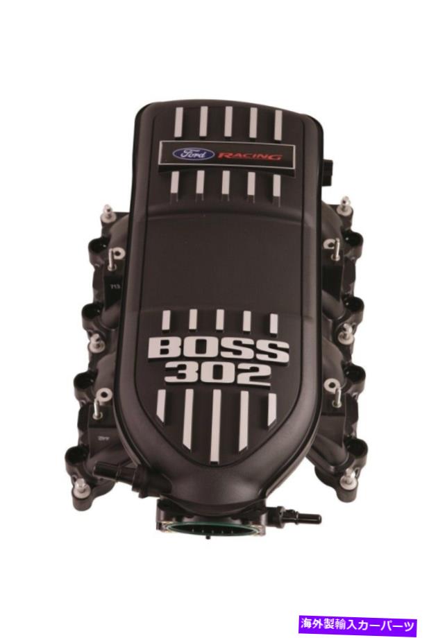 Intake Manifold フォードレーシングボス302摂取マニホールド Ford Racing BOSS 302 Intake Manifold【並行輸入品】
