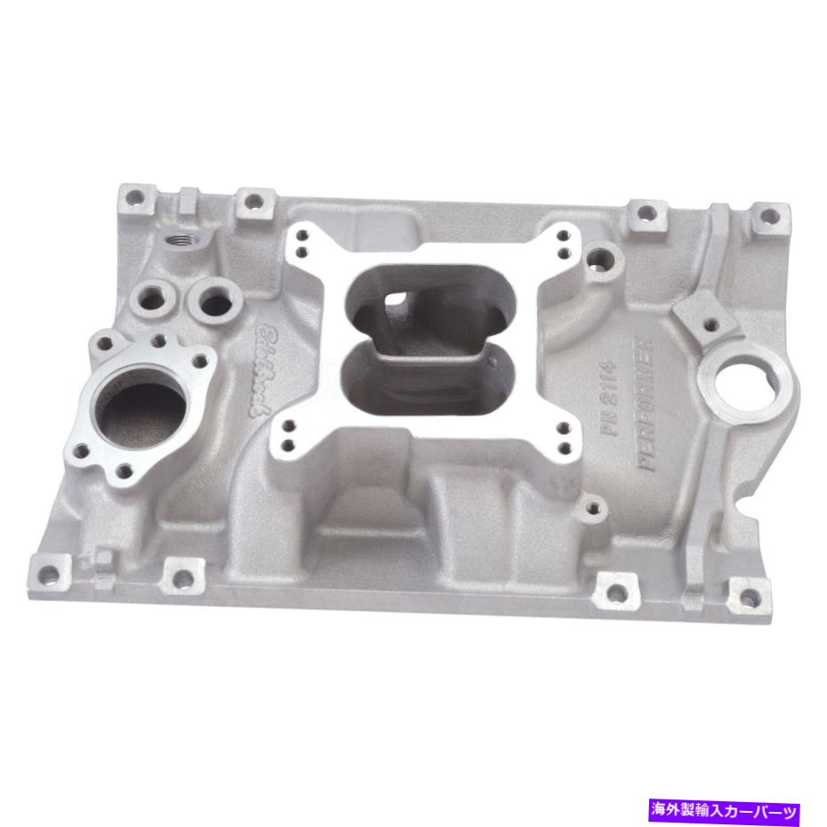 Intake Manifold Edelbrock 2114 GM 90 deg V6 4.3L Vortecのパフォーマー摂取マニホールド Edelbrock 2114 Performer Intake Manifold for GM 90 Deg V6 4.3L Vortec【並行輸入品】