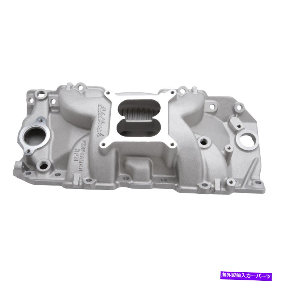 Intake Manifold Edelbrock 7163パフォーマーRPM 2-R吸気マニホールド Edelbrock 7163 Performer RPM 2-R Intake Manifold【並行輸入品】