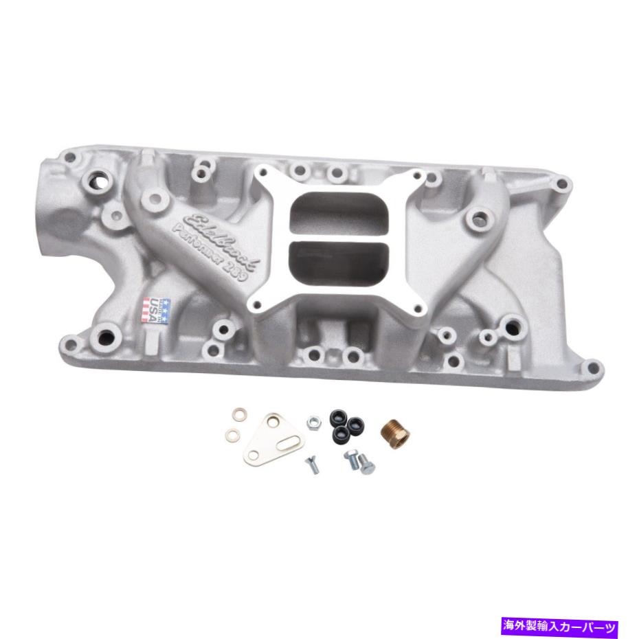 Intake Manifold Edelbrock 2121パフォーマーシリーズインテークマニホールド Edelbrock 2121 Performer Series Intake Manifold【並行輸入品】