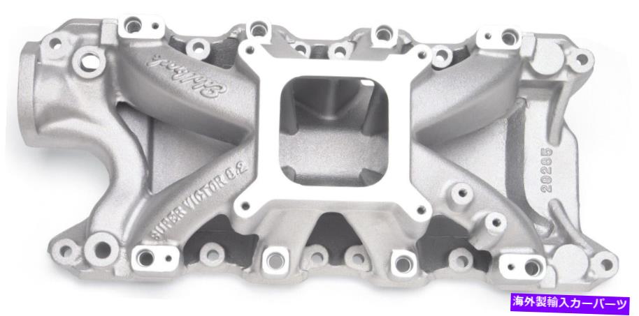 Intake Manifold Edelbrock 29285 Super Victor 8.2 EFI吸気マニホールド Edelbrock 29285 Super Victor 8.2 EFI Intake Manifold【並行輸入品】
