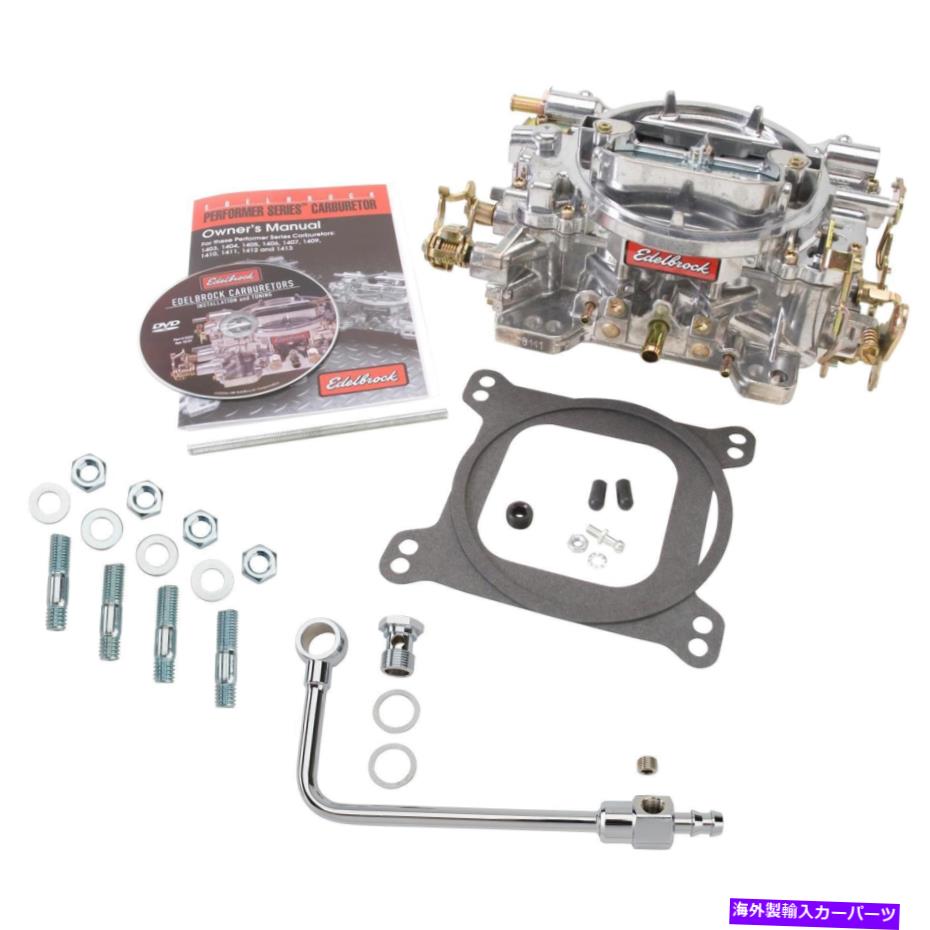 Carburetor Edelbrock 1407パフォーマー750cfmキャブレターw/8126燃料ラインキット Edelbrock 1407 Performer 750CFM Carburetor w/8126 Fuel Line Kit【並行輸入品】｜Us Custom Parts Shop USDM