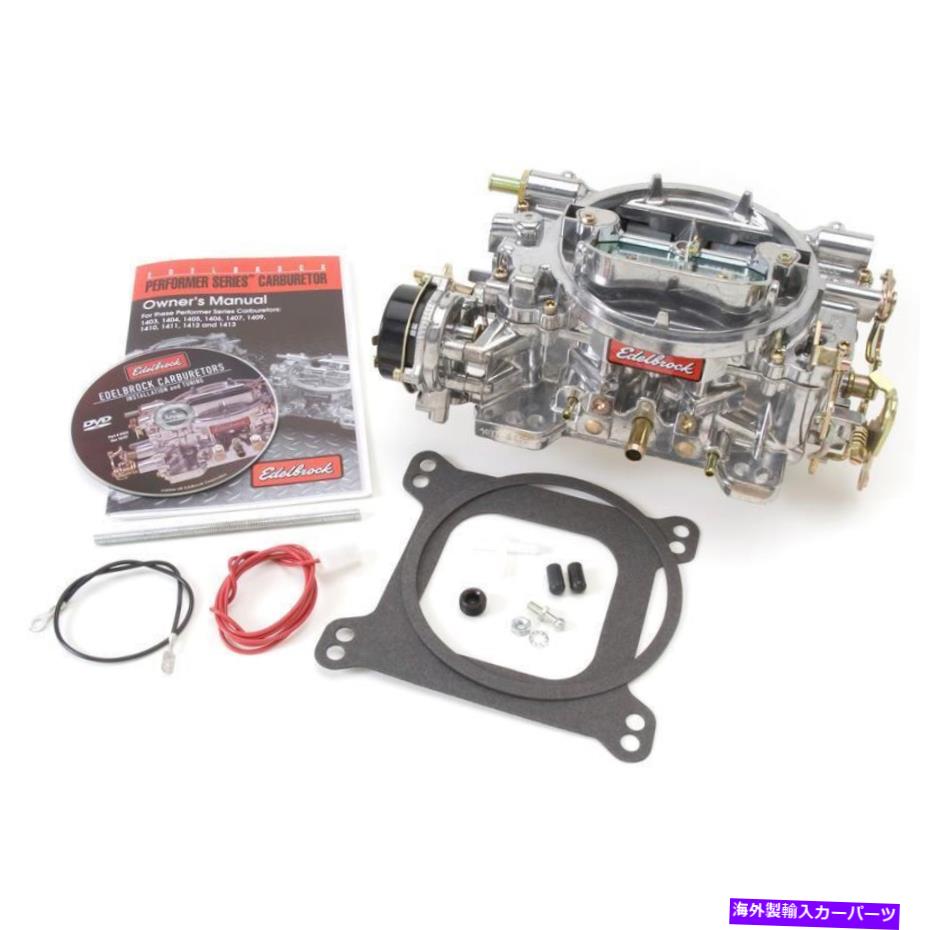 Carburetor Edelbrock Carburetor 1403;パフォーマー500 CFM 4バレル電気チョーク Edelbrock Carburetor 1403; Performer 500 cfm 4 Barrel Electric Choke【並行輸入品】