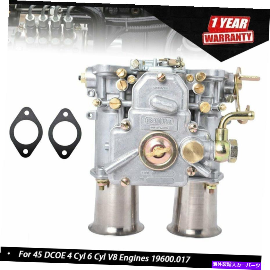 Carburetor 45 DCOE 4 CYL 6 CYL V8エンジン19600.017 45DCOEのキャブレター炭水化物 Carburetor Carb for 45 DCOE 4 Cyl 6 Cyl V8 Engines 19600.017 45DCOE【並行輸入品】
