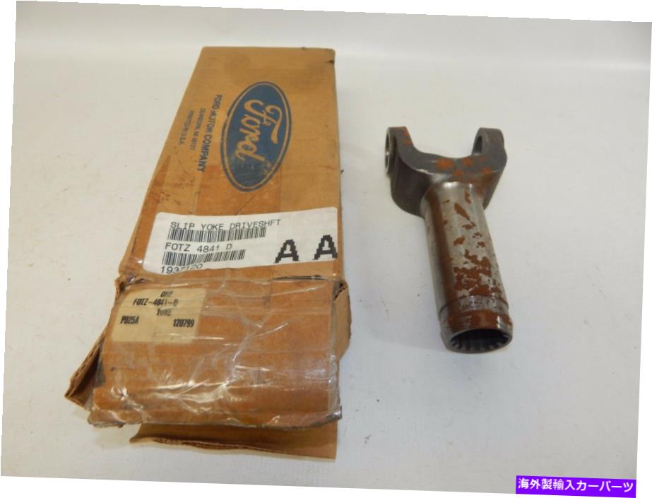 Driveshaft 新しいOEM 1991フォードスリップヨークドライブシャフトドライブシャフトレンジャーFOTZ4841D 2WD New OEM 1991 Ford Slip Yoke Driveshaft Drive Shaft Ranger FOTZ4841D 2WD【並行輸入品】