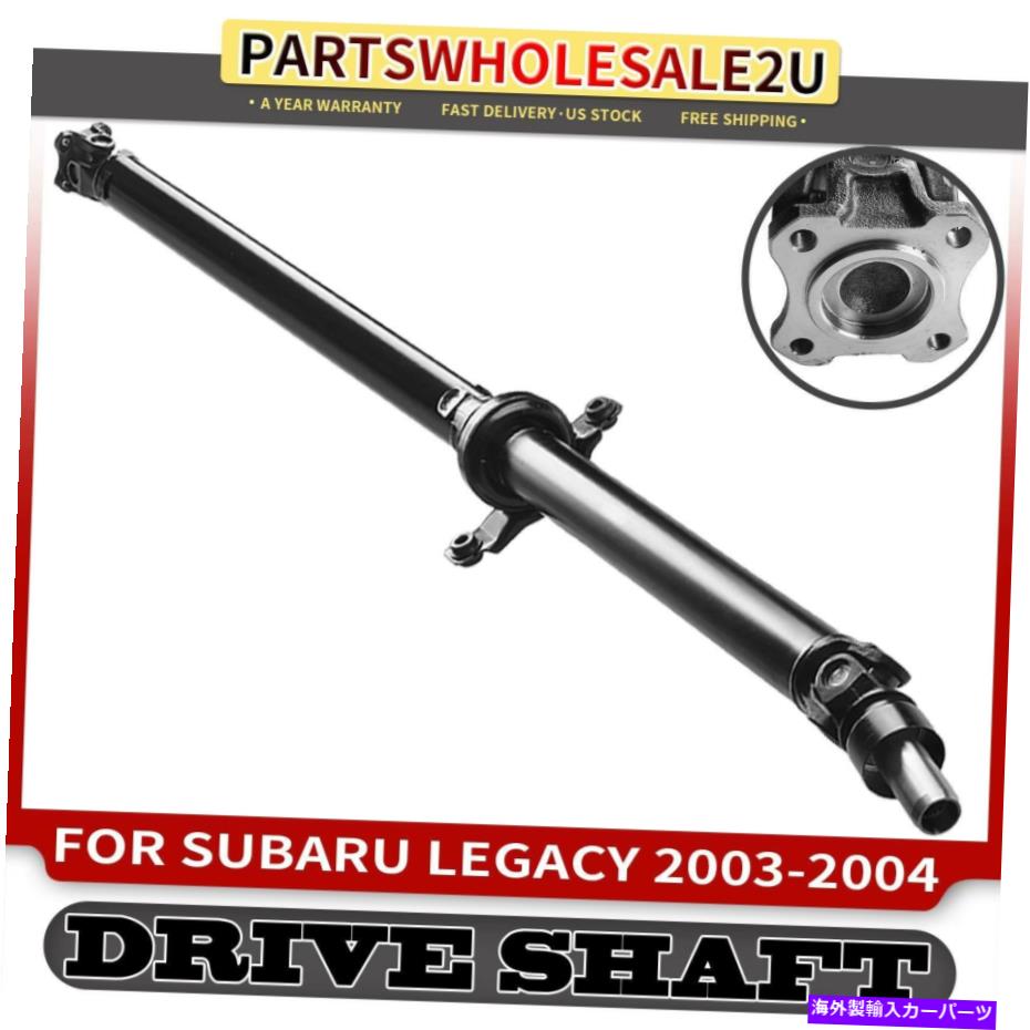 Driveshaft スバルレガシーのリアドライブシャフトプロップシャフトアセンブリ2003-2004 H4 2.5Lマニュアル Rear Driveshaft Prop Shaft Assembly for Subaru Legacy 2003-2004 H4 2.5L Manual【並行輸入品】 68,426円