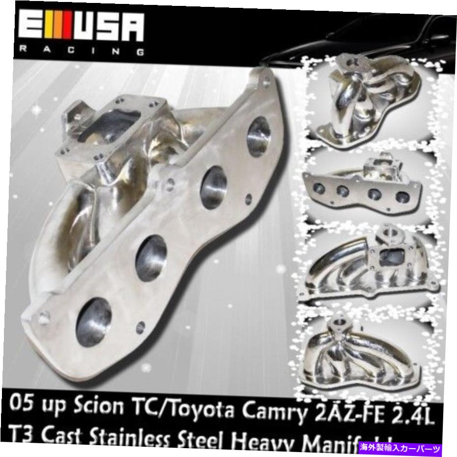 exhaust manifold 2002-2009トヨタカムリ/2005-2010サイオンTC 2.4 2AZ-FE T3ソリッドステンレスマニホールド 2002-2009 Toyota Camry/2005-2010 Scion TC 2.4 2AZ-FE T3 Solid Stainless Manifold【並行輸入品】