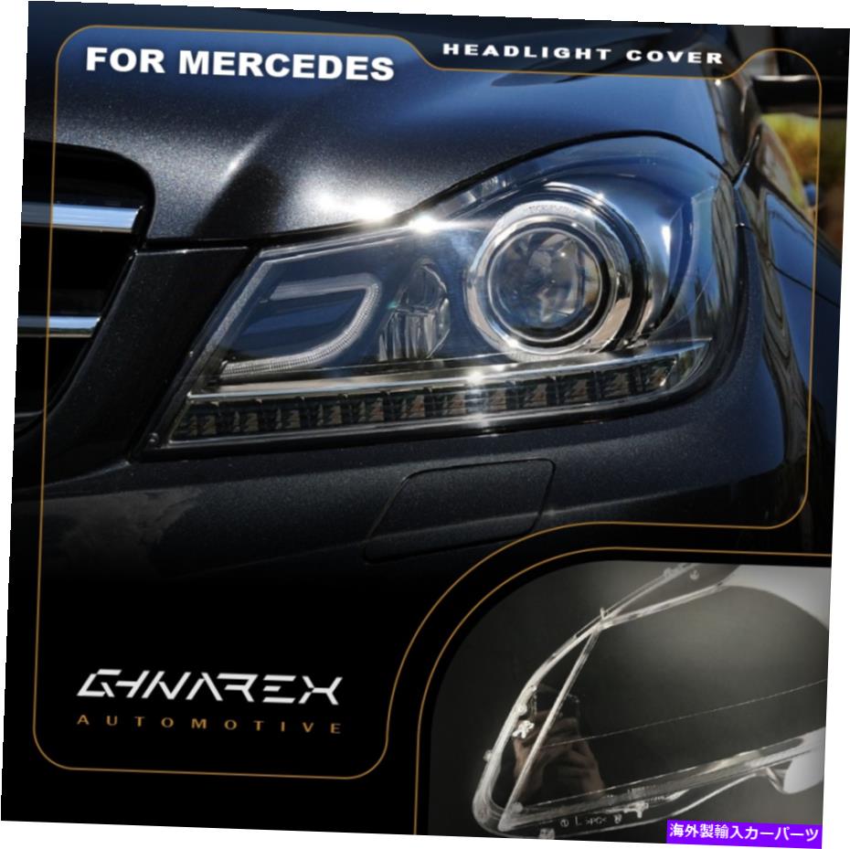 Headlight Covers メルセデスベンツC W204 2011-2013ヘッドライトレンズ交換カバー左+右 For Mercedes Benz C W204 2011-2013 Headlight Lens Replacement Cover LEFT+RIGHT【並行輸入品】
