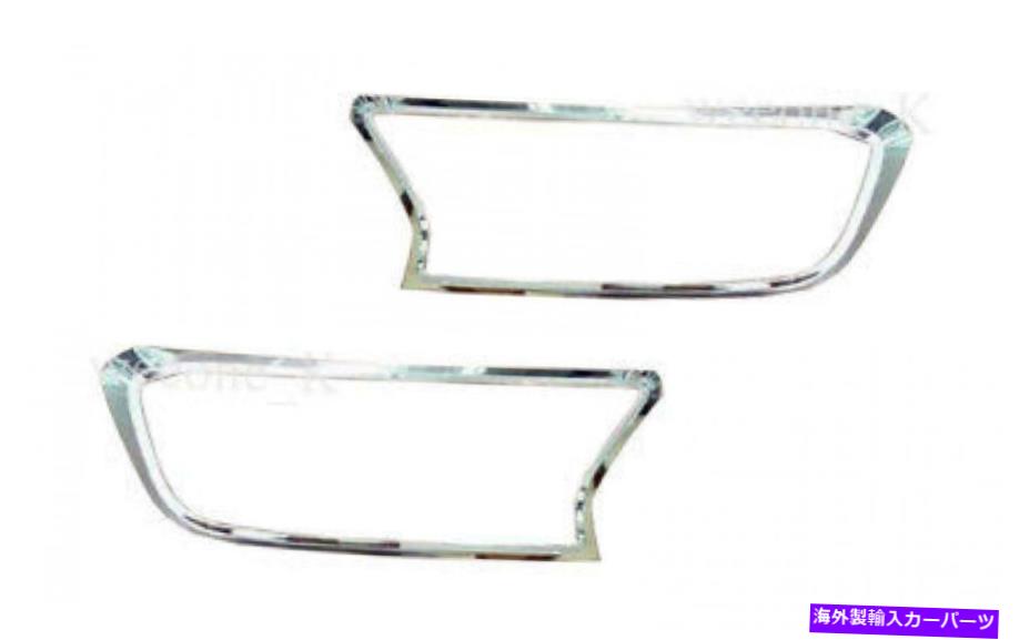 Headlight Covers Ford Ranger T6 Pickup 2015-2019のクロムヘッドライトカバートリム CHROME HEADLIGHTS COVER TRIM FOR FORD RANGER T6 PICKUP 2015 - 2019【並行輸入品】