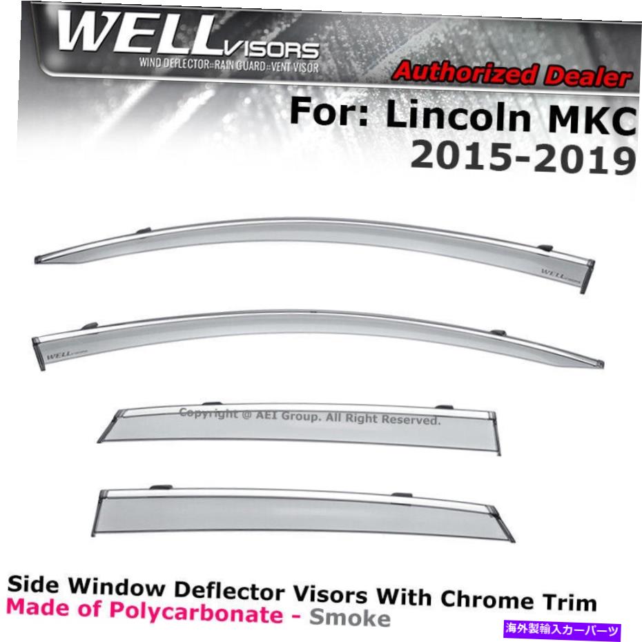 バグシールド リンカーンMKCのウェルバイザー15-19ウィンドウレインガードウィンドウバイザー風力発電 WELLvisors For Lincoln MKC 15-19 Window Rain Guards Window Visors Wind Deflector【並行輸入品】