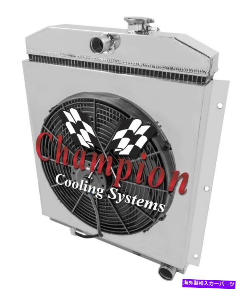 Radiator 3列AARチャンピオンラジエーターW/ 16 "ファンとシュラウド1947-1954シボレートラック 3 Row AAR Champion Radiator W/ 16" Fan and Shroud for 1947 - 1954 Chevy Truck【並行輸入品】｜Us Custom Parts Shop USDM 87,725円