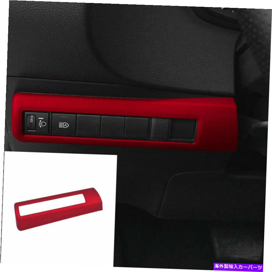 trim panel トヨタカローラ2019-2021レッドヘッドライトボタンパネルフレームカバートリム1PCS For Toyota Corolla 2019-2021 Red Headlight Button Panel Frame Cover Trim 1pcs【並行輸入品】