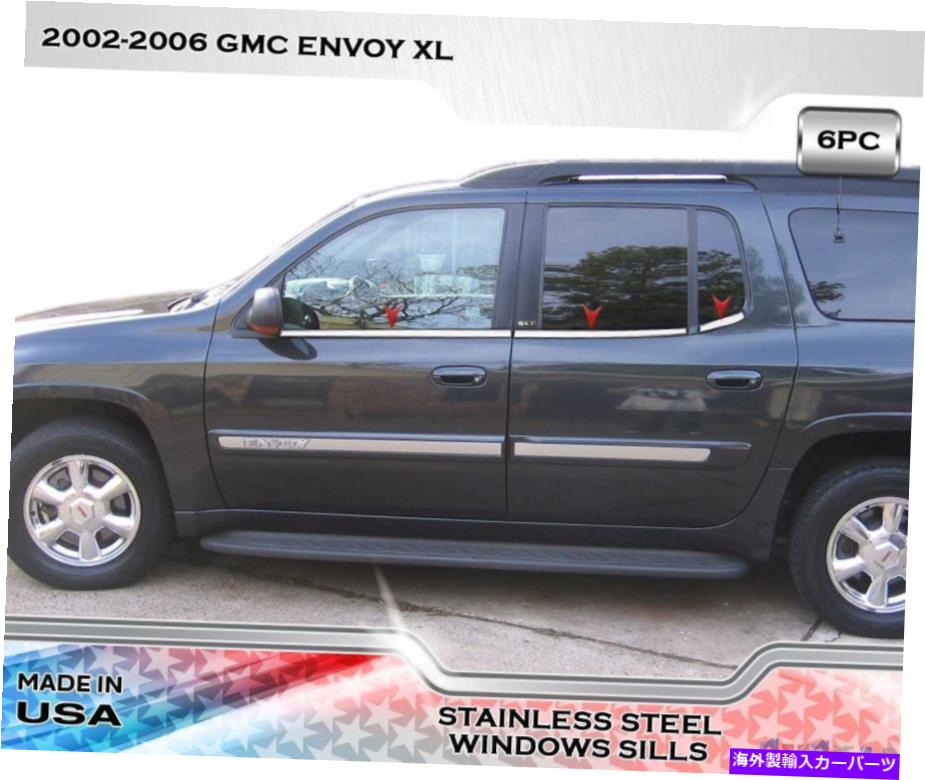 trim panel ステンレススチールウィンドウシルトリム6PCフィットGMCエンボイXL 02-06 Stainless Steel Window Sill Trims 6PC Fits GMC Envoy XL 02-06【並行輸入品】
