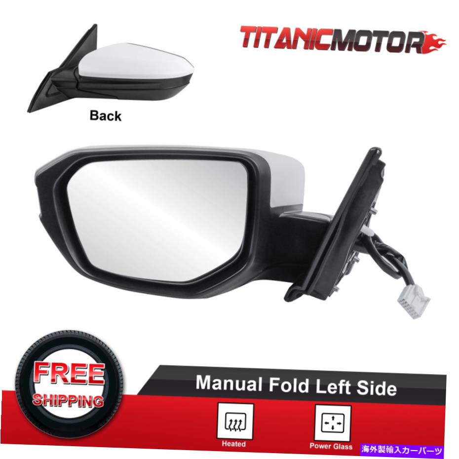 USミラー 2016-2019のドライバーサイドマニュアル折りたたみ折りたたみ鏡 Driver Side Manual Folding Power Heated Mirror For 2016-2019 Honda Civic 5 Wire【並行輸入品】