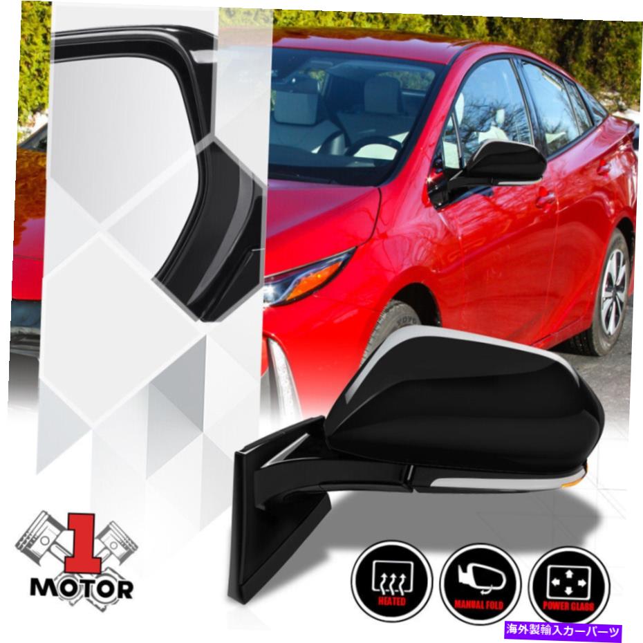 USミラー [左]ドライバーサイドパワー+17-19トヨタプリウスプライム用の加熱ドアミラーグラス [Left] Driver Side Power+Heated Door Mirror Glass for 17-19 Toyota Prius Prime【並行輸入品】