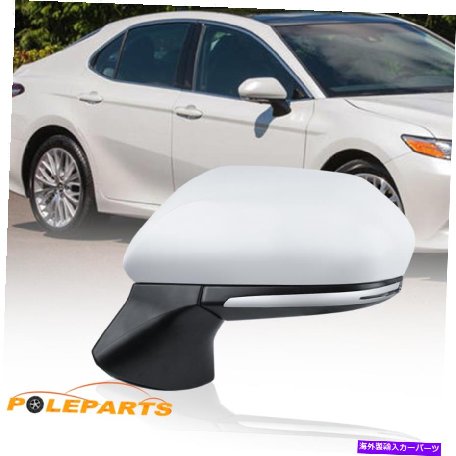 USミラー 2018-20トヨタカムリパワー加熱ターンインジケーターの左の1xドライバーサイドミラー 1X Driver Side Mirror For 2018-20 Toyota Camry Power Heated Turn Indicator Left【並行輸入品】
