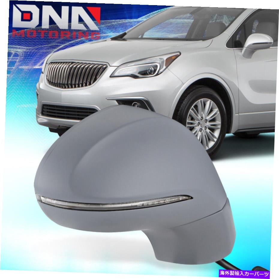 USミラー 2016-2020のためのenvision駆動型加熱信号メモリBSD右側ビューミラー For 2016-2020 Envision Powered Heated Signal Memory BSD Right Side View Mirror【並行輸入品】