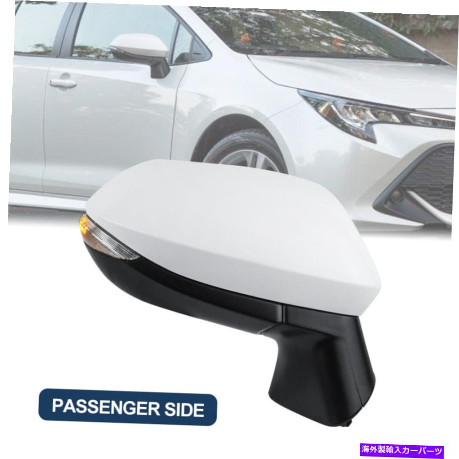 USミラー 2019-2021トヨタカローラの右旅客側の加熱ミラー＆ターンシグナル Right Passenger Side Heated Mirror & Turn Signal For 2019-2021 Toyota Corolla【並行輸入品】