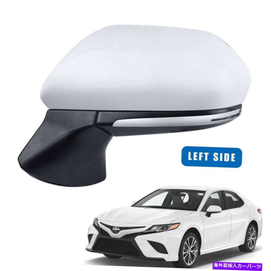 USミラー 左ドライバーサイドパワー加熱ミラー2018-20トヨタカムリのターンインジケーター Left Driver Side Power Heated Mirror LED Turn Indicator For 2018-20 Toyota Camry【並行輸入品】