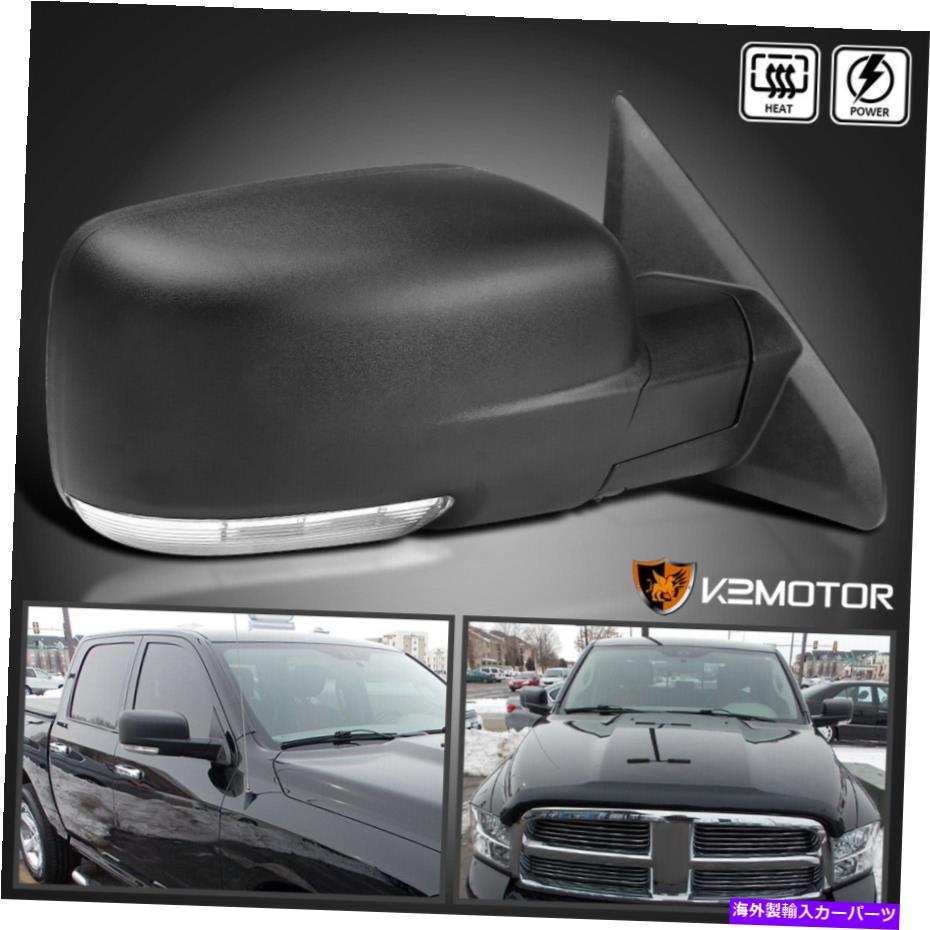 USミラー 右側フィット2009-2012ダッジRAM 1500パワー加熱+LED信号ビューミラー Right Side Fits 2009-2012 Dodge Ram 1500 Power Heated+LED Signal View Mirror【並行輸入品】 43,098円