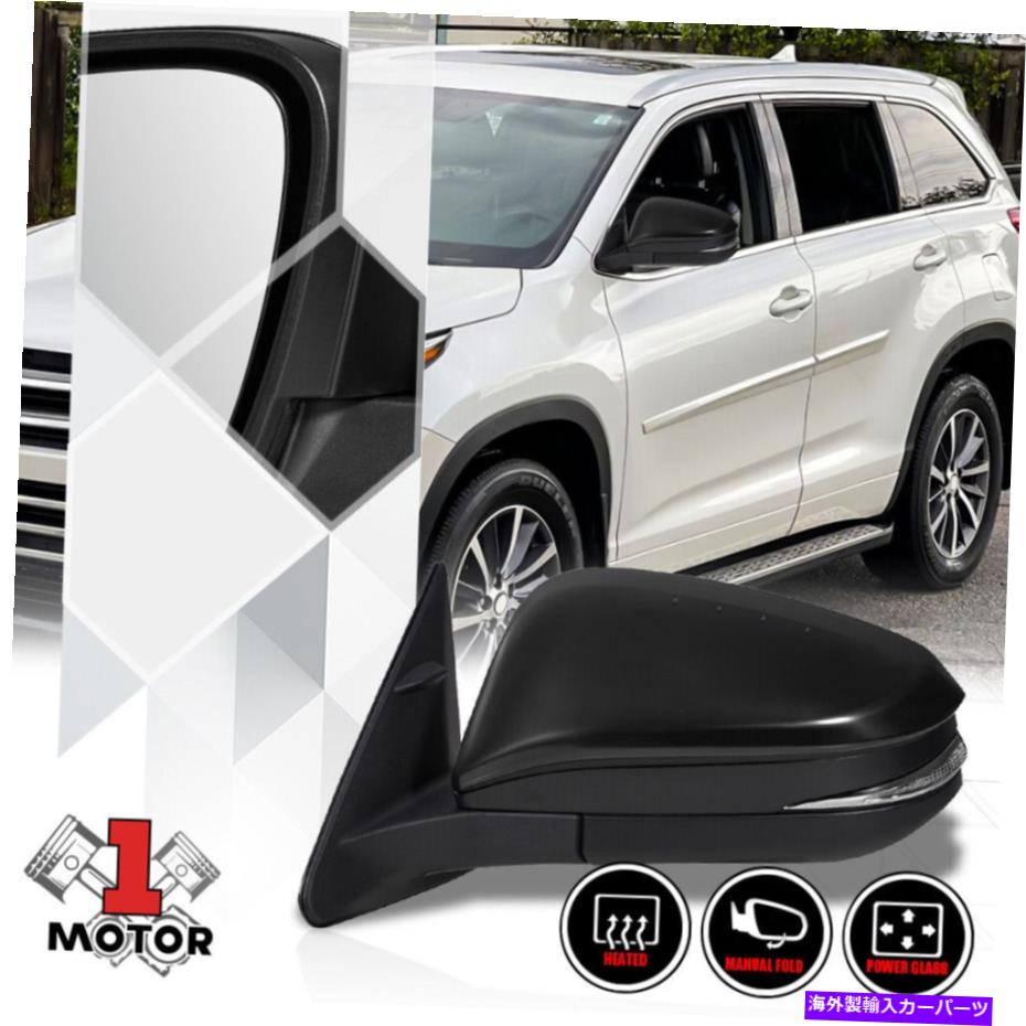 USミラー [左] 17-19トヨタハイランダーのドライバーサイドパワー+加熱ドアミラー信号 [Left] Driver Side Power+Heated Door Mirror Signal for 17-19 Toyota Highlander【並行輸入品】