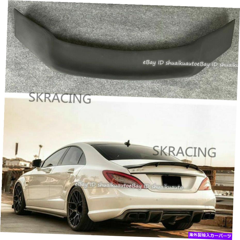 海外製 エアロパーツ メルセデスベンツCLS W218 11-18未塗装FRPトランクスポイラーリアウィングRスタイル For Mercedes Benz CLS W218 11-18 Unpainted FRP Trunk Spoiler Rear Wing R Style【並行輸入品】