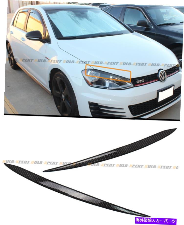 海外製 エアロパーツ 2015-2017 VW Golf 7 GTI MK7 VIIカーボンファイバーヘッドライトアイリッドのまぶたカバー FOR 2015-2017 VW GOLF 7 GTI MK7 VII CARBON FIBER HEADLIGHT EYE LID EYELIDS COVER【並行輸入品】｜Us Custom Parts Shop USDM 146,740円