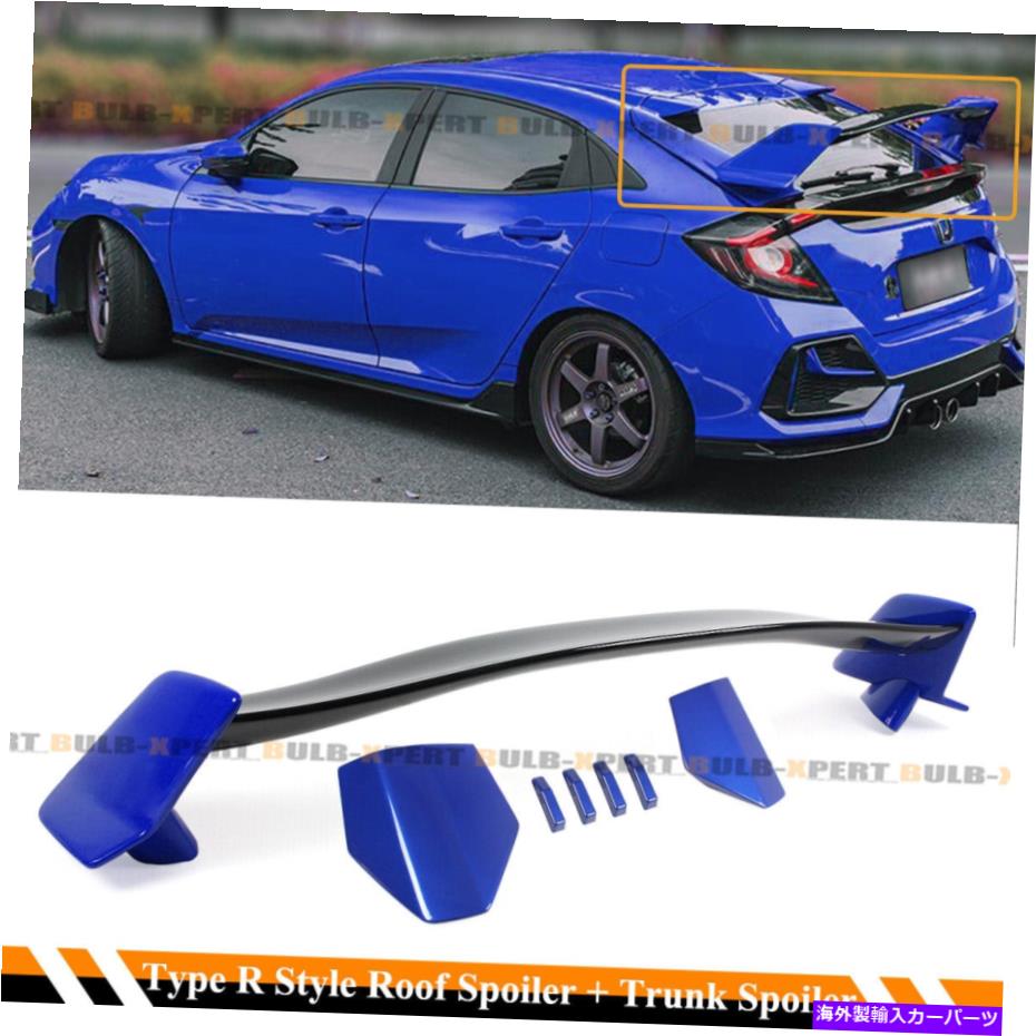 海外製 エアロパーツ 17-2021 CIVIC FK7ハッチバック光沢のある青いFK8タイプRスタイルウィング+ルーフスポイラー FOR 17-2021 CIVIC FK7 HATCHBACK GLOSSY BLUE FK8 TYPE R STYLE WING+ ROOF SPOILER【並行輸入品】