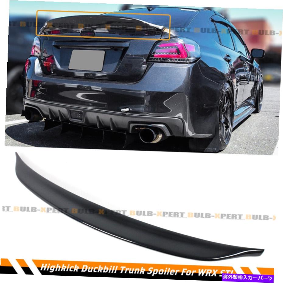 海外製 エアロパーツ 15-21スバルWRX STI VA1 VA2 GLOSS BLK DUCKBILL HIGHKICKリアトランクスポイラー FOR 15-21 SUBARU WRX STI VA1 VA2 GLOSS BLK DUCKBILL HIGHKICK REAR TRUNK SPOILER【並行輸入品】｜Us Custom Parts Shop USDM