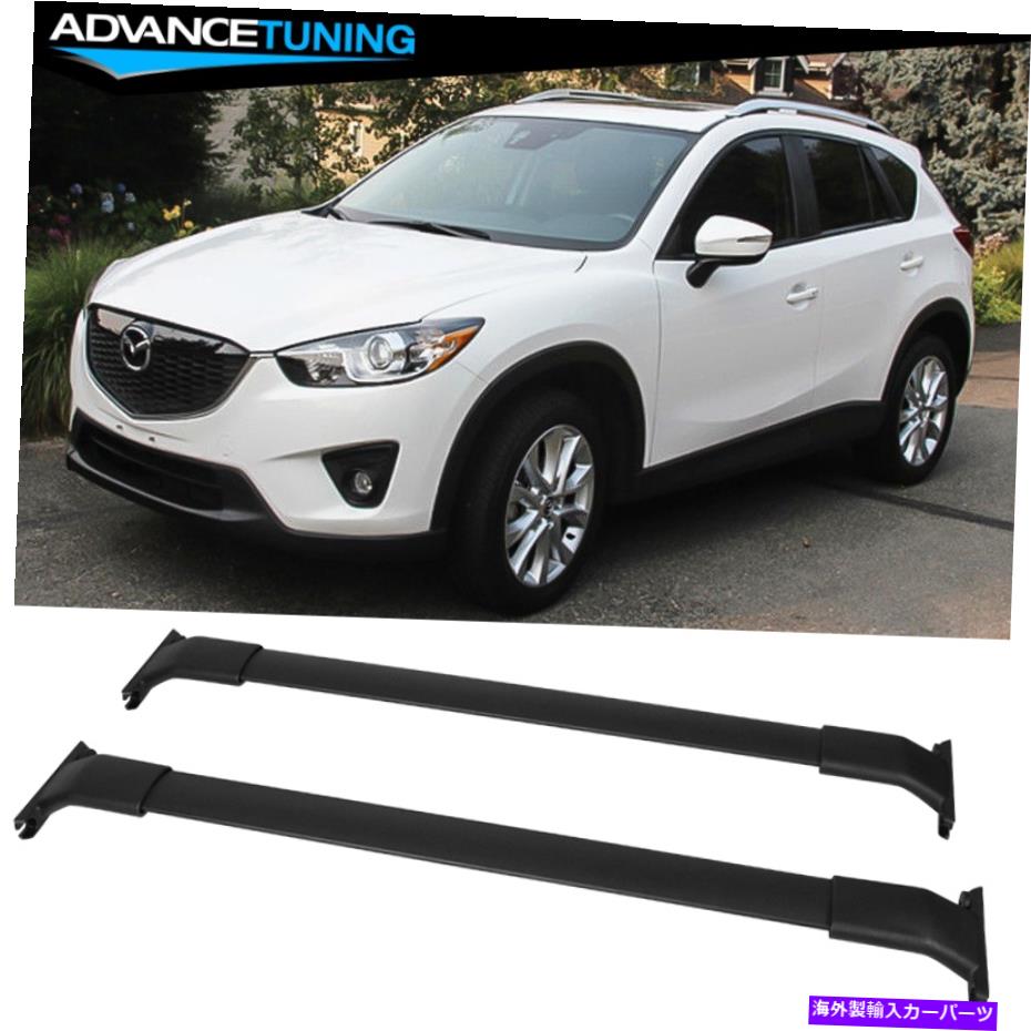 海外製 エアロパーツ 13-16マツダCX-5 CX5 OEスタイルトップルーフラックレールクロスバーペアアルミニウム Fits 13-16 Mazda CX-5 CX5 OE Style Top Roof Rack Rail Cross Bar Pair Aluminum【並行輸入品】|Us Custom Parts Shop USDM