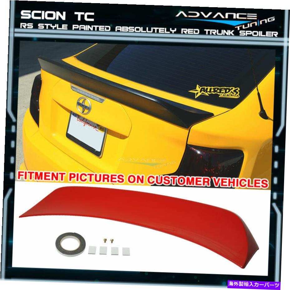 海外製 エアロパーツ 11-16サイオンTC RSスタイルOEMペイントカラー＃3P0絶対に赤いトランクスポイラー 11-16 Scion TC RS Style OEM Painted Color # 3P0 Absolutely Red Trunk Spoiler【並行輸入品】