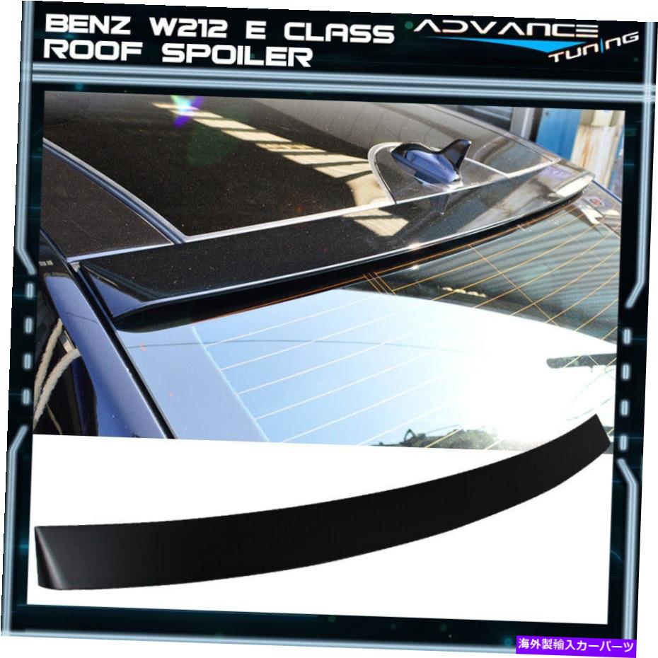海外製 エアロパーツ 10-16ベンツEクラスW212 10-16 Benz E-Class W212 4Dr Unpainted ABS OE Style Rear Roof Spoiler Wing【並行輸入品】