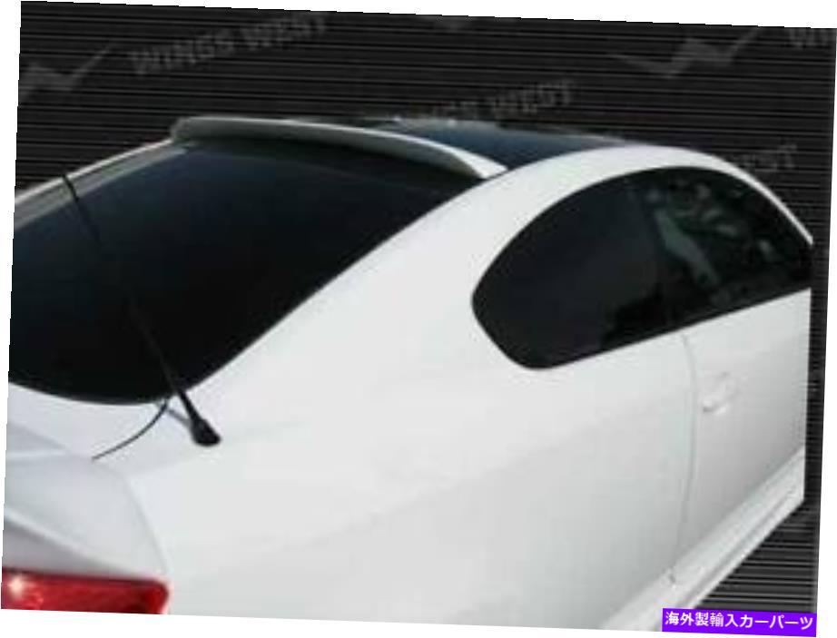 海外製 エアロパーツ 2005年から2009年のScion TC 2DR 890861の屋根スポイラー ROOF SPOILER FOR 2005-2009 Scion TC 2dr 890861【並行輸入品】｜Us Custom Parts Shop USDM