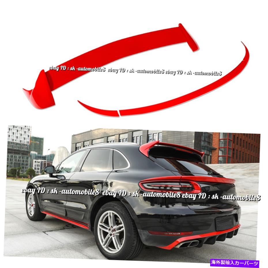 海外製 エアロパーツ ポルシェマカン2015-2018のためのレッドリアトランクネタバレ翼とルーフウィング Red Rear Trunk Spoiler Wings & Roof Wing For Porsche Macan 2015-2018【並行輸入品】