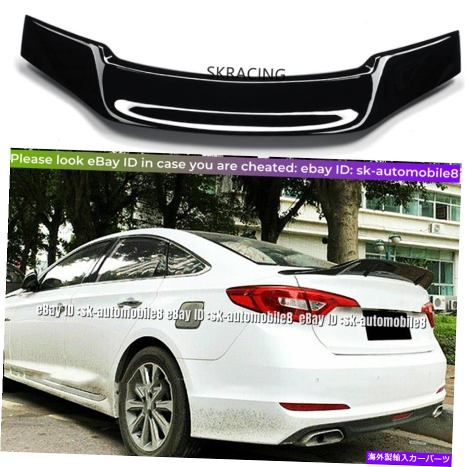 海外製 エアロパーツ ヒュンダイソナタ2015-2017 For Hyundai Sonata 2015-2017 Gloss Black Rear Trunk Lid Duckbill Spoiler Wing【並行輸入品】