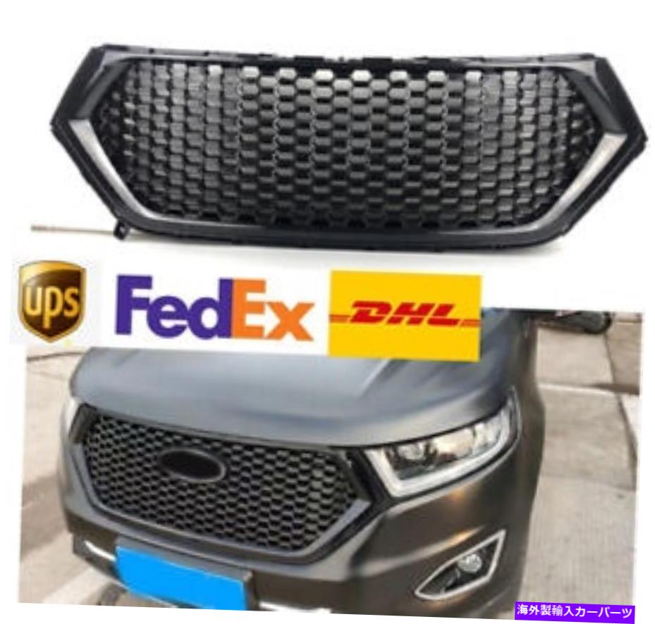 海外製 エアロパーツ フォードエッジ2015-2018フロントバンパーハニカムメッシュグリルグリル For Ford Edge 2015-2018 front bumper Honeycomb Mesh Grill grille【並行輸入品】｜Us Custom Parts Shop USDM 175,450円