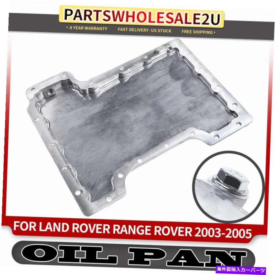 オイルパン ランドローバーレンジローバーHSE 2003 2004 2005 4.4L SUV LSB000210用エンジンオイルパン Engine Oil Pan for Land Rover Range Rover HSE 2003 2004 2005 4.4L SUV LSB000210【並行輸入品】