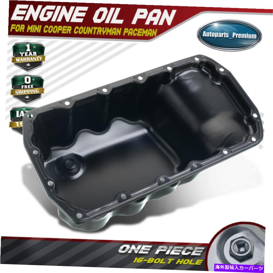 オイルパン ミニクーパーカントリーマンペースマン用エンジンオイルパンR55-R58 R60 R61 31150230 Engine Oil Pan for Mini Cooper Countryman Paceman R55-R58 R60 R61 31150230【並行輸入品】