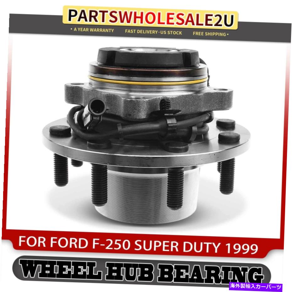 Wheel Hub Bearing F-250 350 450 Super Duty 1999のセンサー付き1x前輪ハブベアリングアセンブリ 1x Front Wheel Hub Bearing Assembly w/ Sensor for F-250 350 450 Super Duty 1999【並行輸入品】