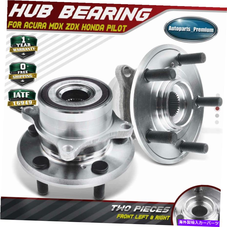 Wheel Hub Bearing Acura Mdx ZDX Hondaパイロット用の2xフロント左＆右ホイールベアリング＆ハブアセンブリ 2x Front Left & Right Wheel Bearing & Hub Assembly for Acura MDX ZDX Honda Pilot【並行輸入品】