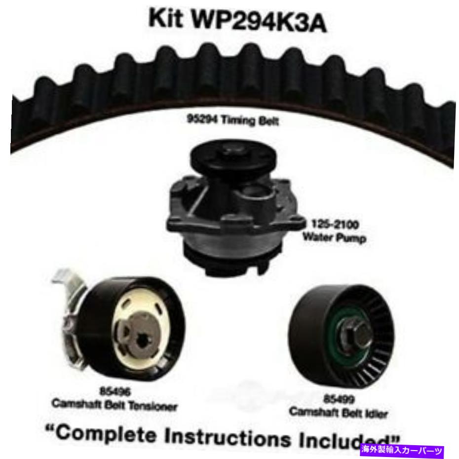 Water Pump ウォーターポンプDAYCO WP294K3A付きエンジンタイミングベルトキット Engine Timing Belt Kit With Water Pump Dayco WP294K3A【並行輸入品】 66,671円