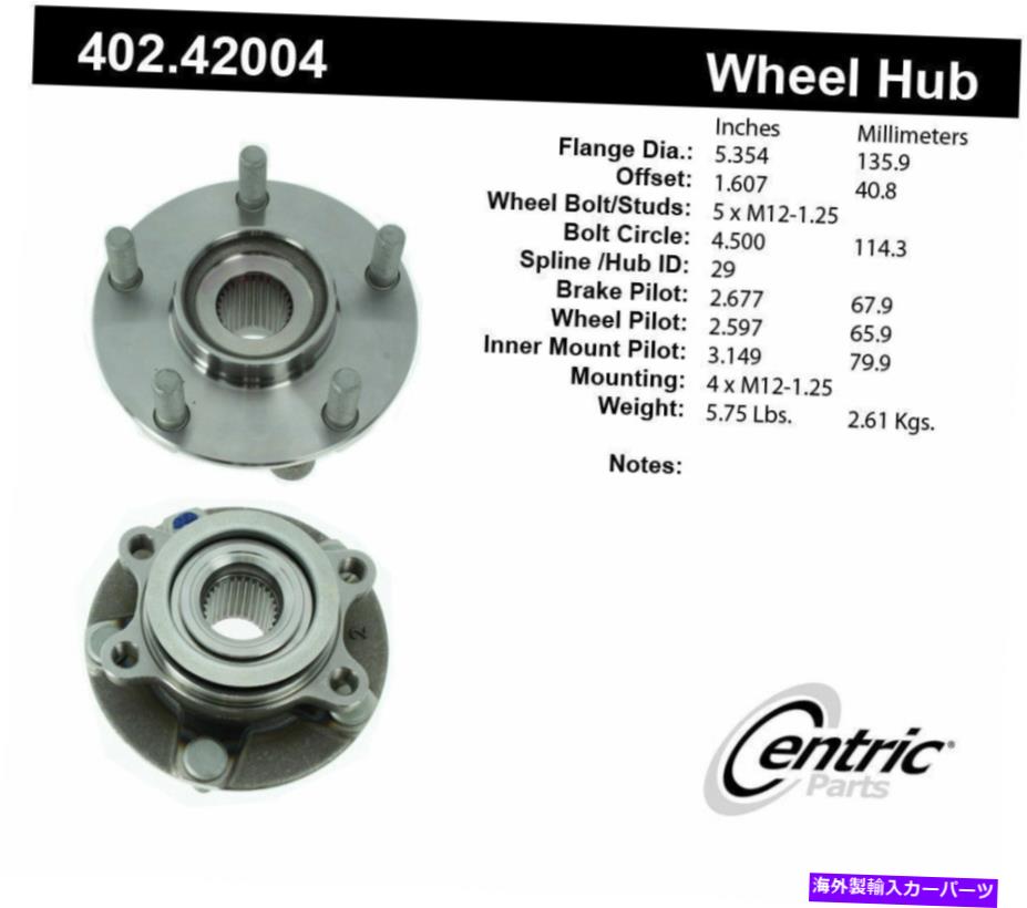 Wheel Hub Bearing 中心部品402.42004ホイールベアリングとハブアセンブリ Centric Parts 402.42004 Wheel Bearing and Hub Assembly【並行輸入品】