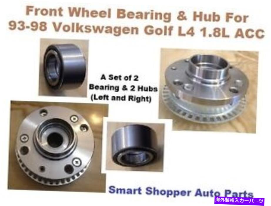Wheel Hub Bearing 1993年から1999年のフロントホイールベアリングとハブアセンブリフォルクスワーゲンL4 2.0L ABA-PAIR Front Wheel Bearing and Hub Assembly for 1993-1999 Volkswagen L4 2.0L ABA-Pair【並行輸入品】