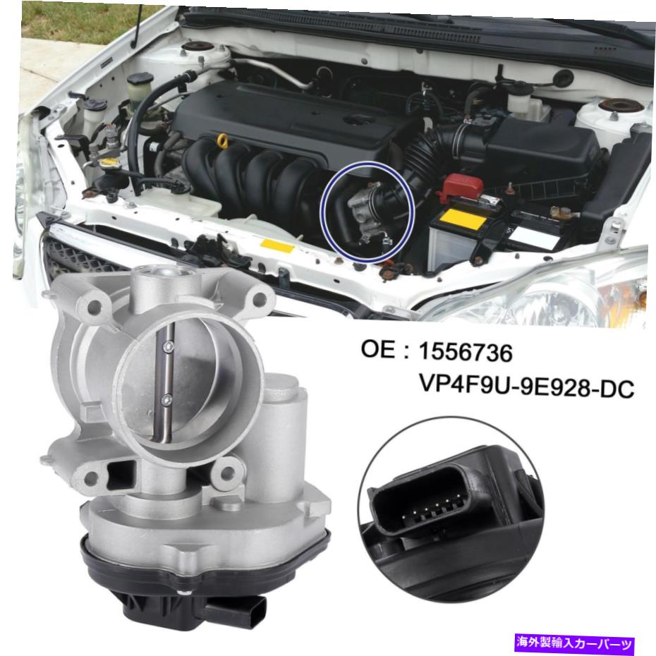 Throttle Body 1556736 VP4F9U-9E928-DC CAR CARELECTRONINTLOTTLE BODY FORD FOCUS 2003-2010 1556736 VP4F9U-9E928-DC Car Electronic Throttle Body for Ford Focus 2003-2010【並行輸入品】