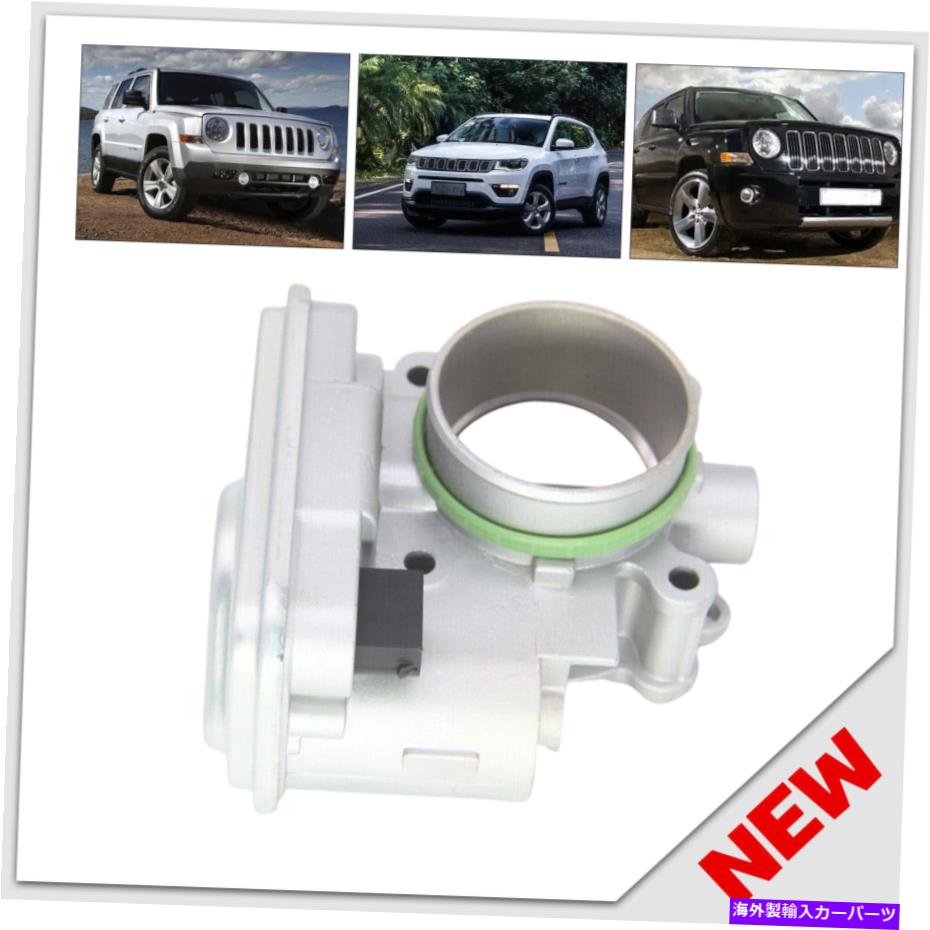 Throttle Body ジープパトリオットコンパスアベンジャーキャリバージャーニーのためのスロットルボディ04891735AC 07-16 Throttle Body 04891735AC For Jeep Patriot Compass Avenger Caliber Journey 07-16【並行輸入品】